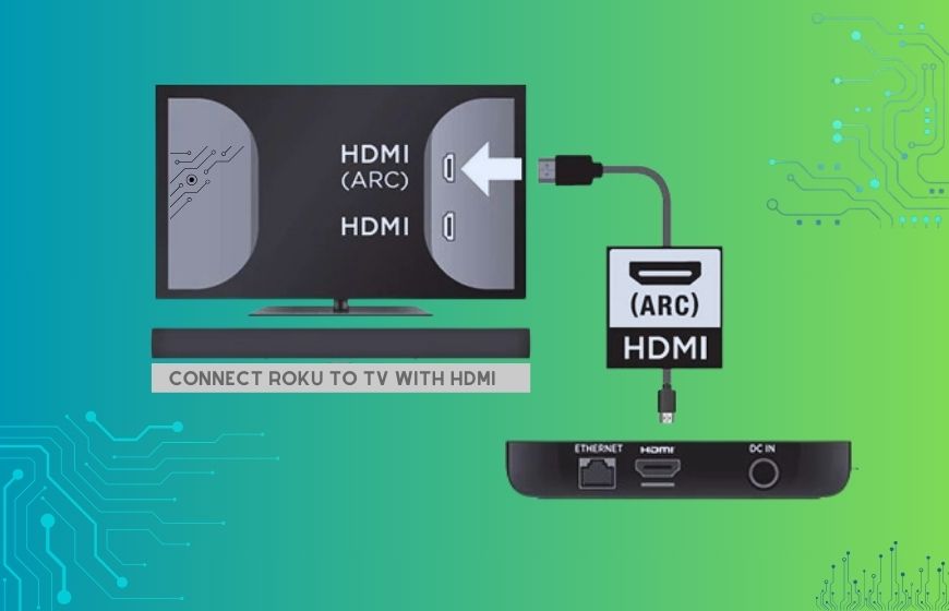 How To Connect Roku To TV With HDMI